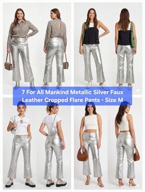 ​7 For All Mankind Metallic Silver Faux Leather Cropped Flare Pants - Size M